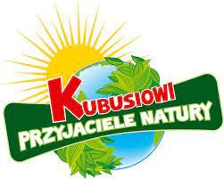Kubusiowi Przyjaciele Natury - Link otwierany w nowym oknie Kubusiowi Przyjaciele Natury